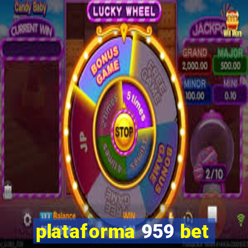 plataforma 959 bet