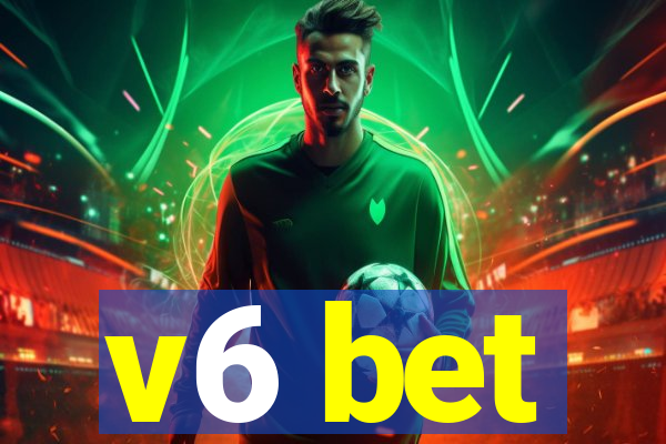 v6 bet