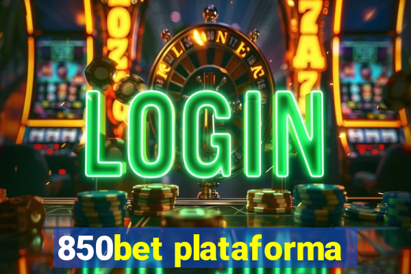 850bet plataforma