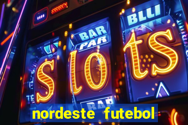 nordeste futebol vip no net