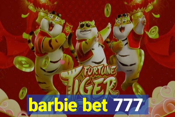 barbie bet 777