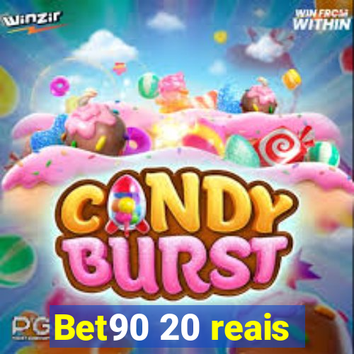 Bet90 20 reais