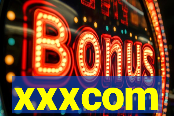 xxxcom