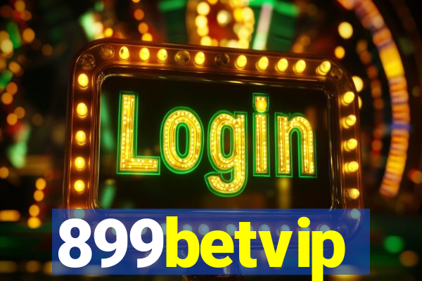 899betvip