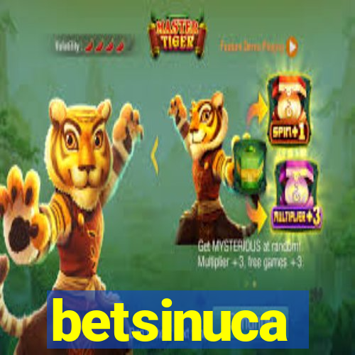 betsinuca