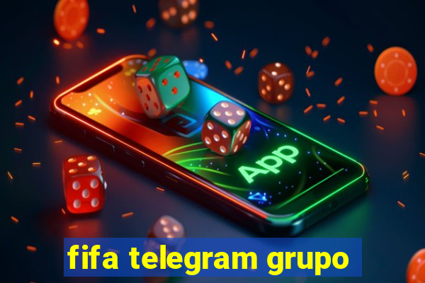 fifa telegram grupo