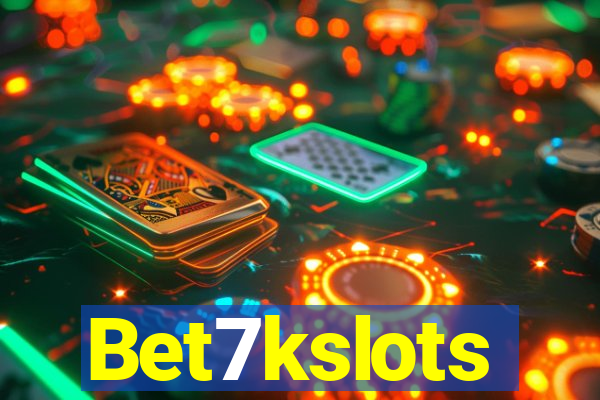 Bet7kslots