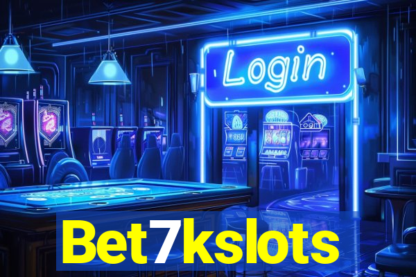Bet7kslots