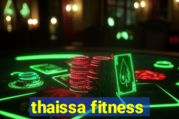 thaissa fitness