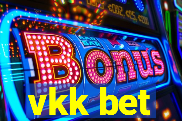 vkk bet