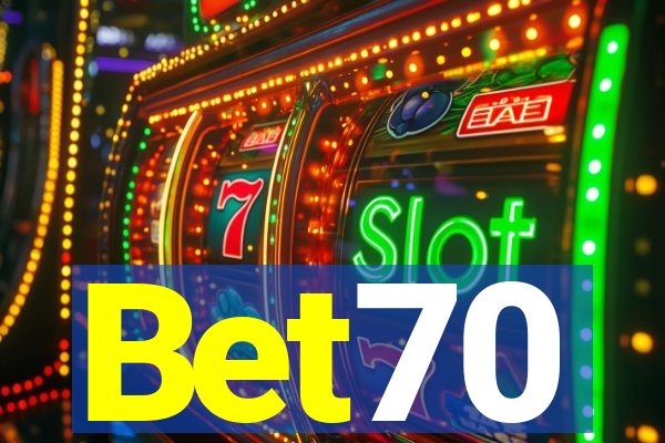 Bet70
