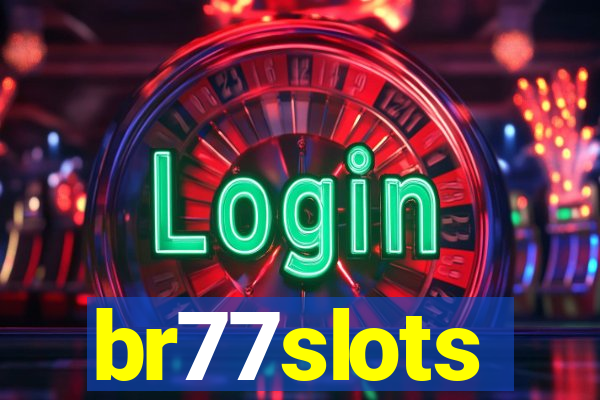 br77slots