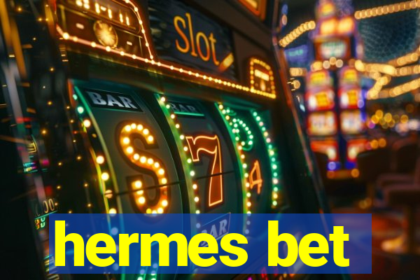 hermes bet