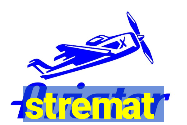 stremat