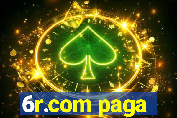 6r.com paga