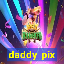 daddy pix