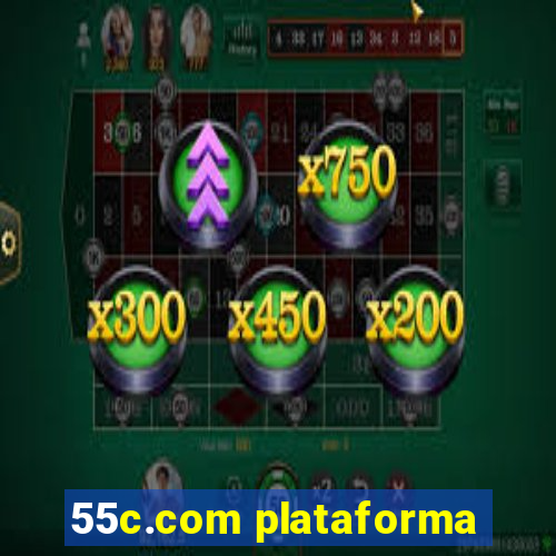 55c.com plataforma