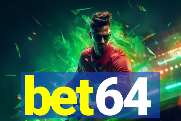 bet64