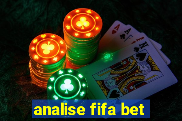 analise fifa bet