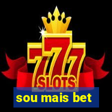 sou mais bet