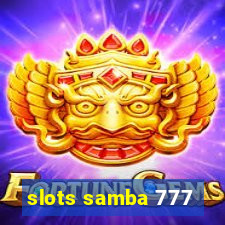 slots samba 777