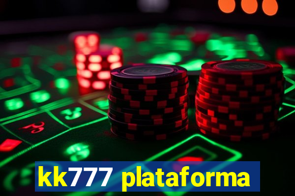 kk777 plataforma