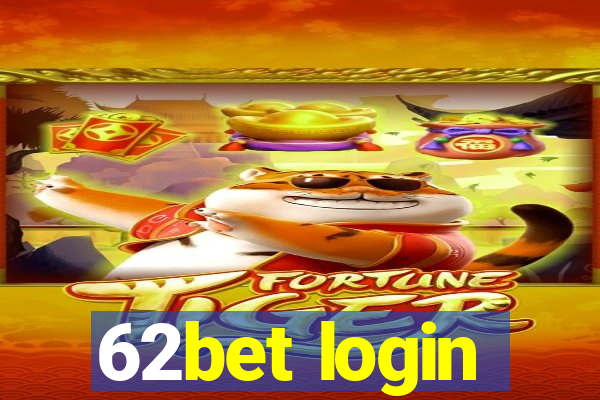 62bet login