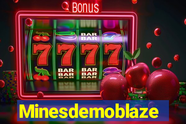 Minesdemoblaze