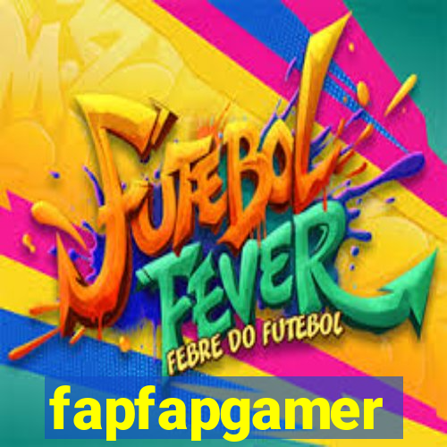 fapfapgamer