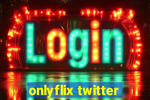onlyflix twitter