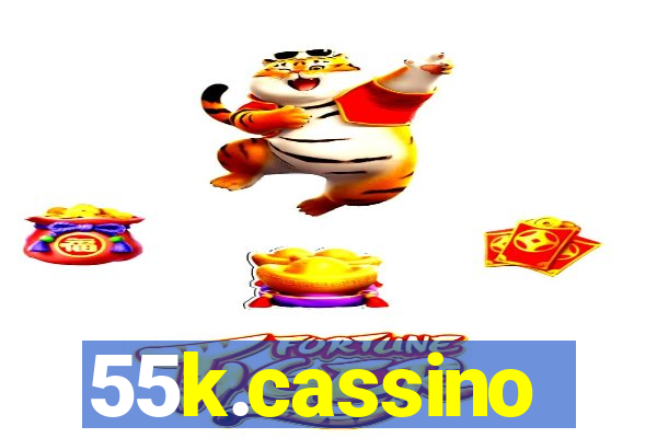 55k.cassino