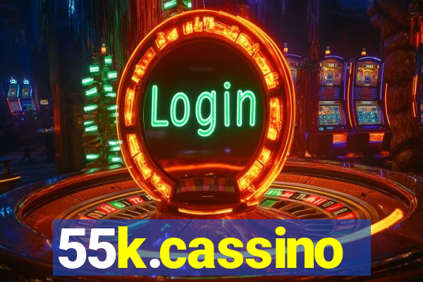 55k.cassino