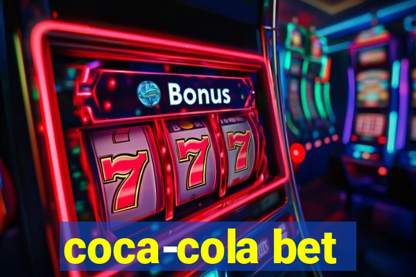 coca-cola bet