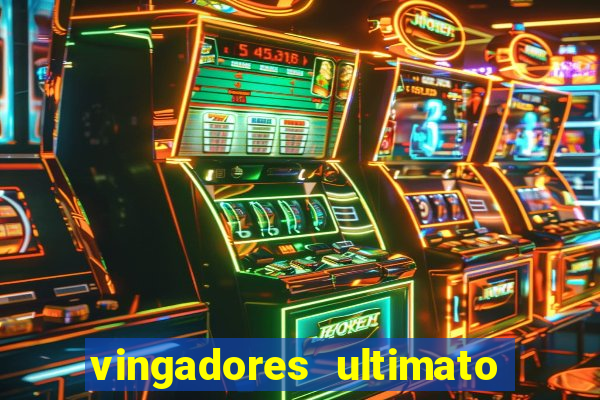 vingadores ultimato filme completo dublado gratis
