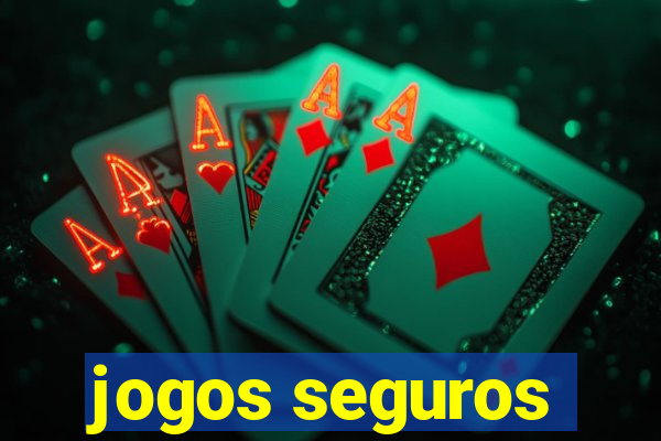 jogos seguros