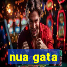 nua gata