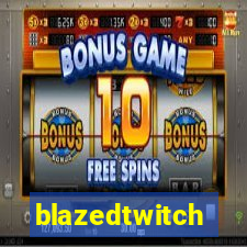 blazedtwitch