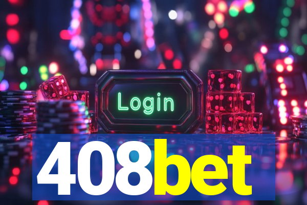 408bet
