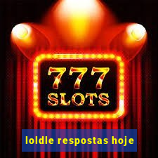 loldle respostas hoje