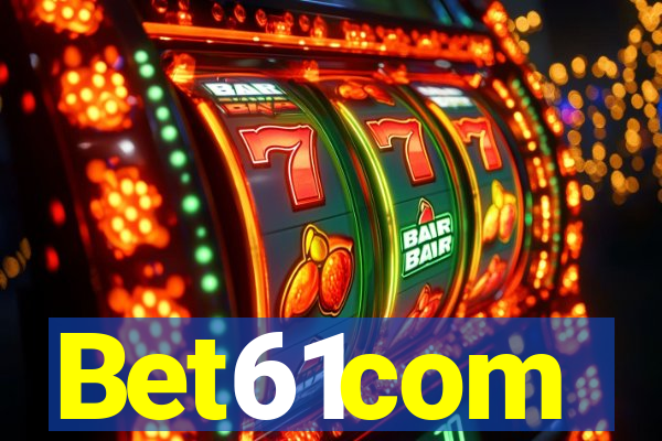 Bet61com
