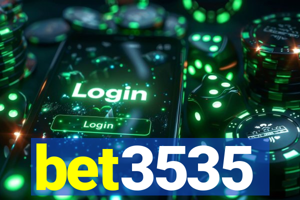 bet3535