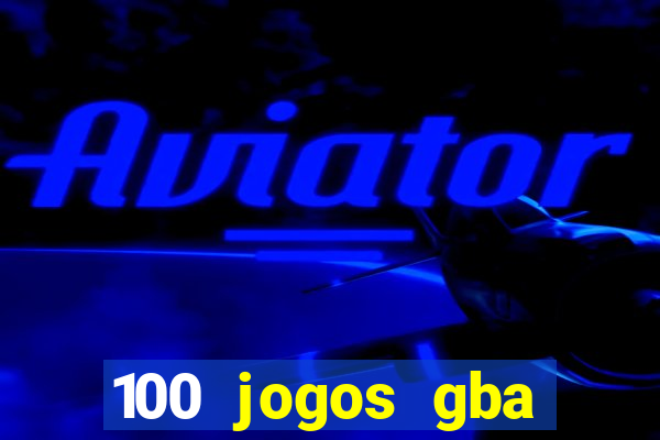 100 jogos gba download pt-br