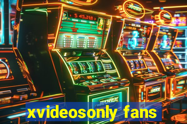 xvideosonly fans
