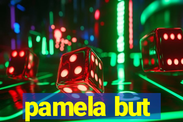 pamela but