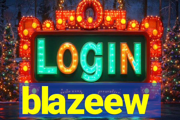 blazeew