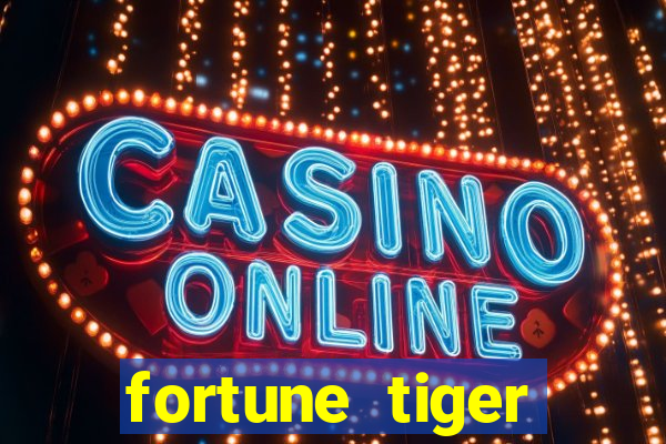 fortune tiger deposito 5 reais