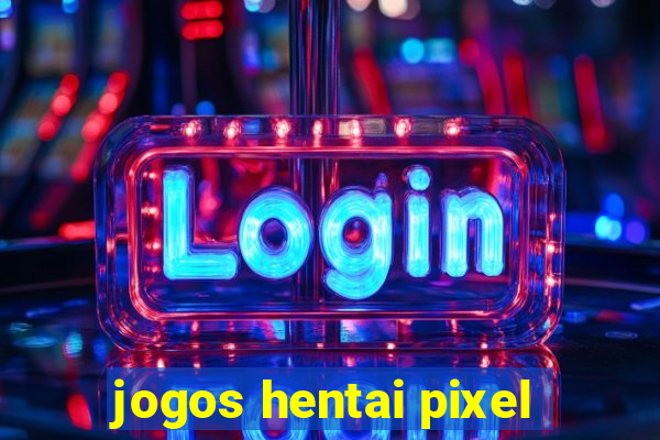 jogos hentai pixel