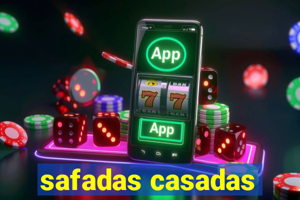 safadas casadas