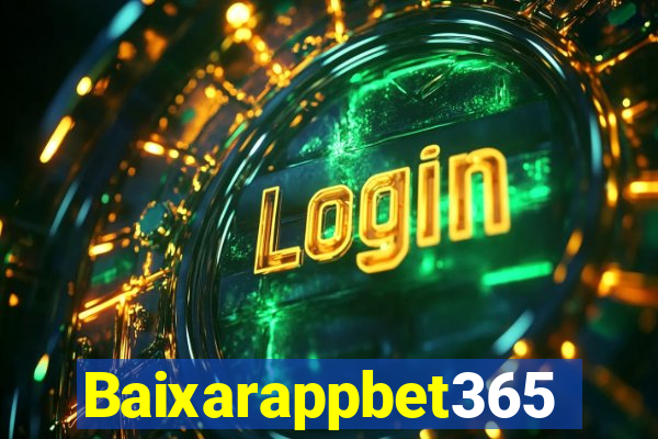 Baixarappbet365