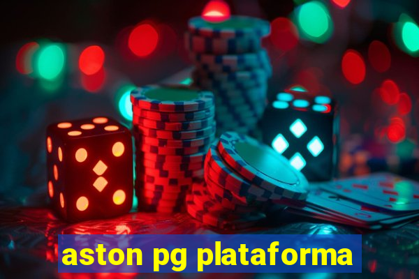 aston pg plataforma